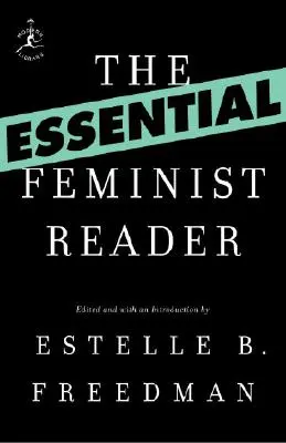 Lector feminist esențial - Essential Feminist Reader