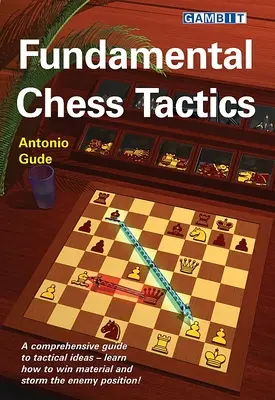 Tactici fundamentale de șah - Fundamental Chess Tactics