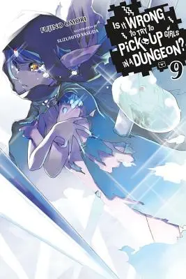 Este greșit să încerci să agăți fete într-o temniță?, Vol. 9 (Is It Wrong to Try to Pick Up Girls in a Dungeon?) - Is It Wrong to Try to Pick Up Girls in a Dungeon?, Vol. 9