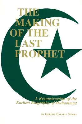 Crearea ultimului profet (The Making of the Last Prophet) - The Making of the Last Prophet