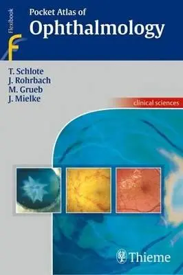 Atlas de buzunar de oftalmologie - Pocket Atlas of Ophthalmology