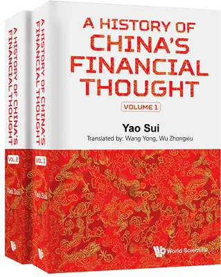 Istoria gândirii financiare a Chinei (în 2 volume) - History of China's Financial Thought, a (in 2 Volumes)