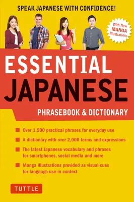 Essential Japanese Phrasebook & Dictionary: Vorbiți japoneză cu încredere! - Essential Japanese Phrasebook & Dictionary: Speak Japanese with Confidence!