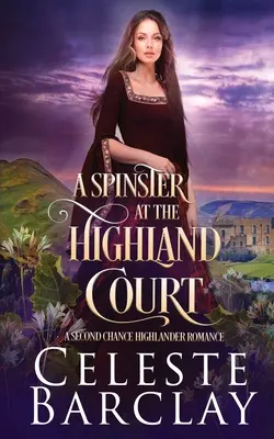 O fată bătrână la Highland Court - A Spinster at Highland Court