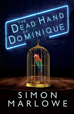 Mâna moartă a lui Dominique - The Dead Hand of Dominique