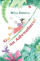 Într-o aventură! - On an Adventure!