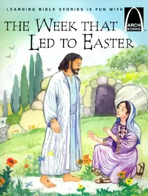 Săptămâna care a dus la Paște - The Week That Led to Easter