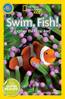 Înoată, Pește!: Explorează reciful de corali - Swim, Fish!: Explore the Coral Reef
