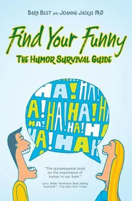 Găsește-ți hazul: Un ghid de supraviețuire - Find Your Funny: A Survival Guide
