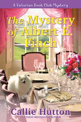 Misterul lui Albert E. Finch: Un mister de club de carte victorian - The Mystery of Albert E. Finch: A Victorian Bookclub Mystery