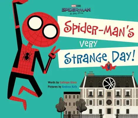 Spider-Man: No Way Home: Ziua foarte ciudată a lui Spider-Man! - Spider-Man: No Way Home: Spider-Man's Very Strange Day!