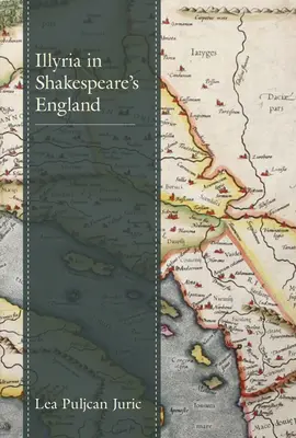 Illyria în Anglia lui Shakespeare - Illyria in Shakespeare's England