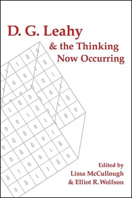 D. G. Leahy și gândirea care are loc acum - D. G. Leahy and the Thinking Now Occurring