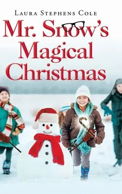 Crăciunul magic al domnului Snow - Mr. Snow's Magical Christmas