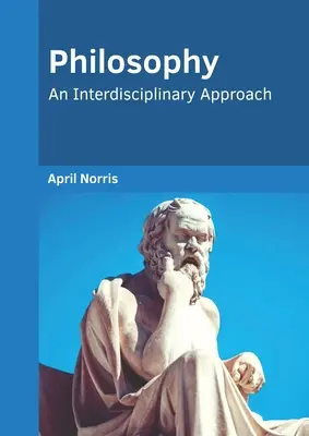 Filosofie: O abordare interdisciplinară - Philosophy: An Interdisciplinary Approach