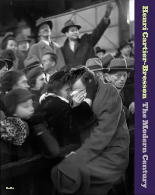 Henri Cartier-Bresson: Secolul modern - Henri Cartier-Bresson: The Modern Century