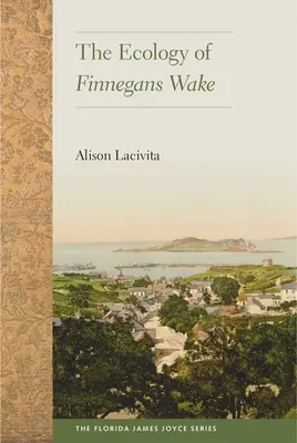Ecologia lui Finnegans Wake - The Ecology of Finnegans Wake