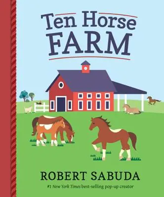 Ferma cu zece cai - Ten Horse Farm