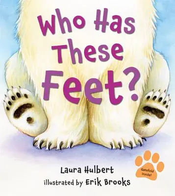 Cine are aceste picioare? - Who Has These Feet?