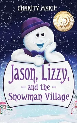 Jason, Lizzy și satul oamenilor de zăpadă - Jason, Lizzy, and the Snowman Village