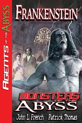 Frankenstein: Monștrii din abis - Frankenstein: Monsters of The Abyss