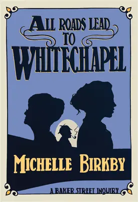 Toate drumurile duc la Whitechapel - All Roads Lead to Whitechapel