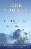 Viața celui iubit și cel mai mare dar al nostru - Life of the Beloved and Our Greatest Gift