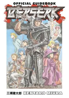 Ghidul oficial Berserk - Berserk Official Guidebook