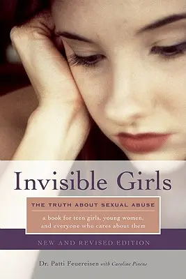 Fetele invizibile: Adevărul despre abuzul sexual - Invisible Girls: The Truth about Sexual Abuse