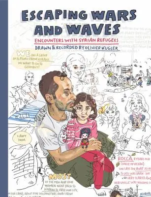 Scăpând de războaie și valuri: Întâlniri cu refugiații sirieni - Escaping Wars and Waves: Encounters with Syrian Refugees