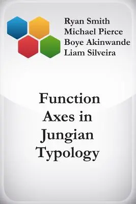 Axele funcționale în tipologia jungiană - Function Axes in Jungian Typology