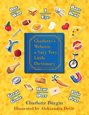 Charlotte's Webster: Un dicționar foarte mic - Charlotte's Webster: A Vary Very Little Dictionary