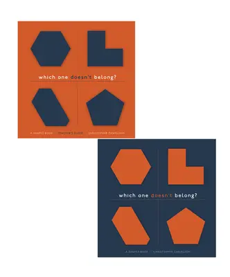 Which One Doesn't Belong? A Shapes Book, Ghidul profesorului cu carte pentru elevi - Which One Doesn't Belong?: A Shapes Book, Teacher's Guide with Student Book