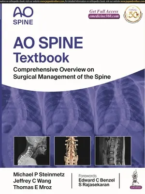 AO Spine Textbook - Privire cuprinzătoare asupra managementului chirurgical al coloanei vertebrale - AO Spine Textbook - Comprehensive Overview on Surgical Management of the Spine