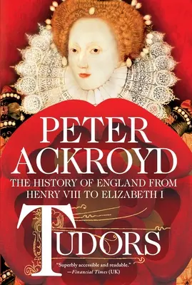 Tudorii: Istoria Angliei de la Henric al VIII-lea la Elisabeta I - Tudors: The History of England from Henry VIII to Elizabeth I