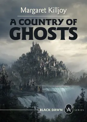 O țară de fantome - A Country of Ghosts