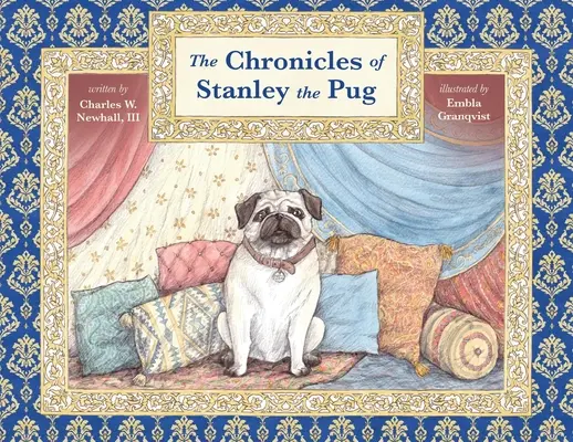 Cronicile lui Stanley the Pug - The Chronicles of Stanley the Pug