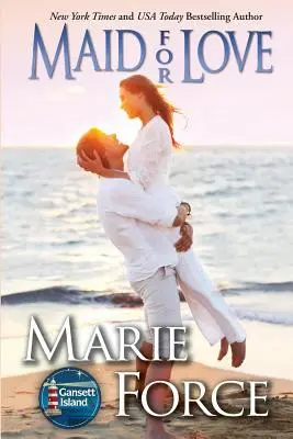 Domnișoară pentru dragoste: Seria Insula Gansett, Cartea 1 - Maid for Love: Gansett Island Series, Book 1