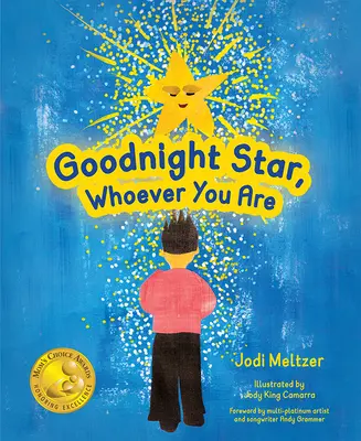 Noapte bună, stea, oricine ai fi - Goodnight Star, Whoever You Are