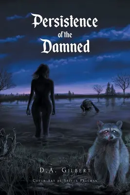 Persistența damnaților - Persistence of the Damned