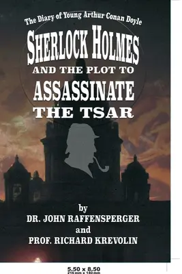 Sherlock Holmes și complotul de asasinare a țarului - Sherlock Holmes and The Plot To Assassinate The Tsar