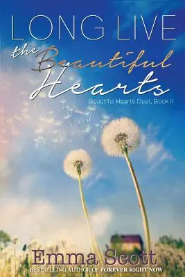 Trăiască inimile frumoase - Long Live the Beautiful Hearts