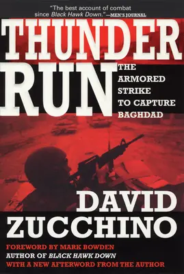 Thunder Run: Atacul blindat pentru cucerirea Bagdadului: The Armored Strike to Capture Baghdad - Thunder Run: The Armored Strike to Capture Baghdad