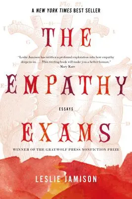 Examenele de empatie: Eseuri - The Empathy Exams: Essays