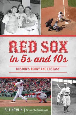 Red Sox în 5s și 10s - Red Sox in 5s and 10s