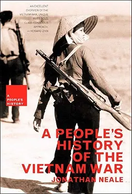 O istorie populară a războiului din Vietnam - A People's History of the Vietnam War