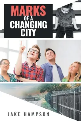 Mărcile unui oraș în schimbare - Marks of a Changing City