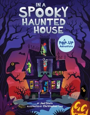 Într-o casă bântuită înfricoșătoare: O aventură pop-up - In a Spooky Haunted House: A Pop-Up Adventure
