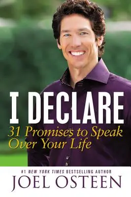 I Declare: 31 de promisiuni pe care să le rostești peste viața ta - I Declare: 31 Promises to Speak Over Your Life