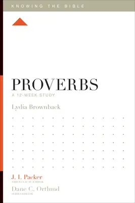 Proverbe: Un studiu de 12 săptămâni - Proverbs: A 12-Week Study